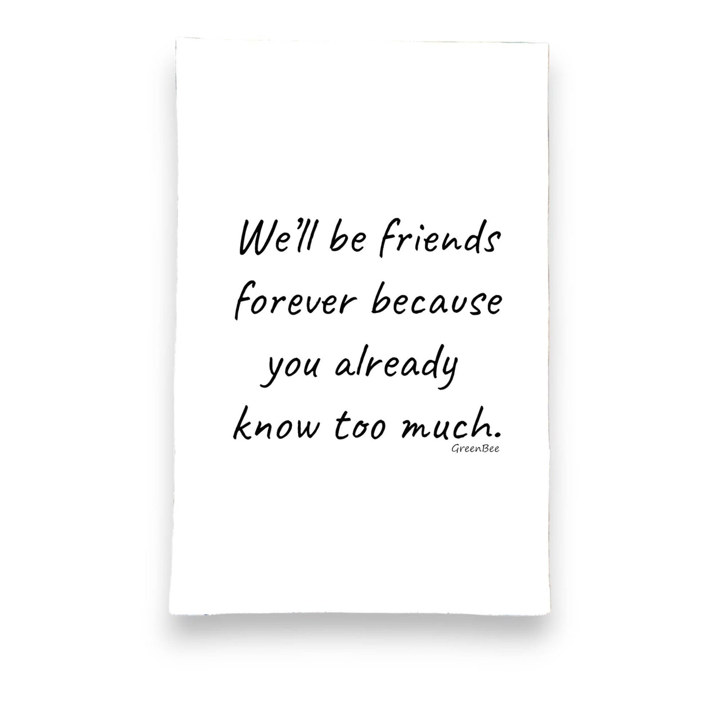 Friendship Dish Towel | Tea Towels | Funny Kitchen Towels