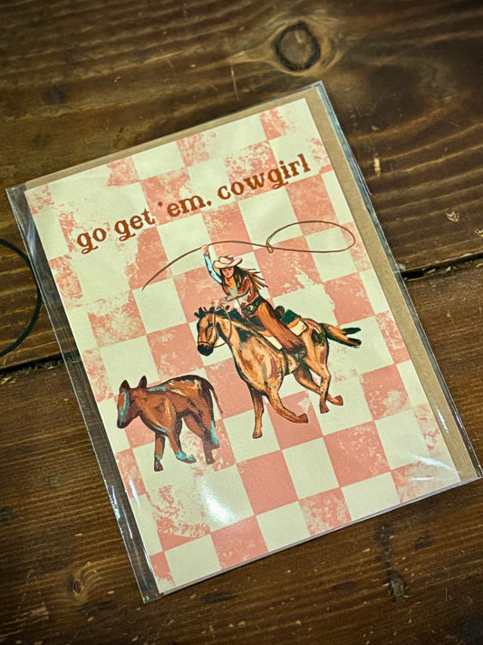 Go Get 'em Cowgirl Card